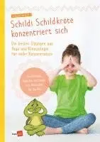 Claudia Hohloch - Schildi Schildkröte konzentriert sich, Häftad. Tillgänglighet: Lägg i varukorg