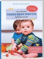 Die sch�nsten Morgenkreisideen f�r Krippenkinder