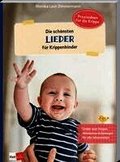 Die sch�nsten Lieder f�r Krippenkinder