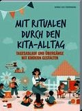 Mit Ritualen durch den Kita-Alltag