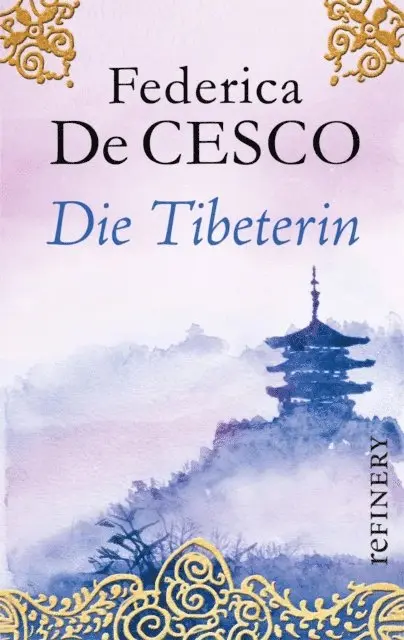 Federica de Cesco - Die Tibeterin, E-bok. Tillgänglighet: Lägg i varukorg