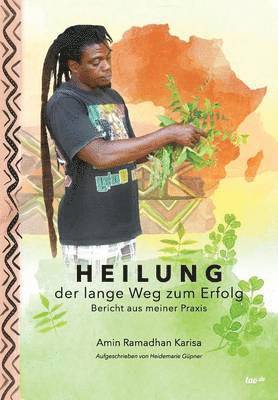 Amin Ramadhan Karisa - Heilung - der lange Weg zum Erfolg, Häftad