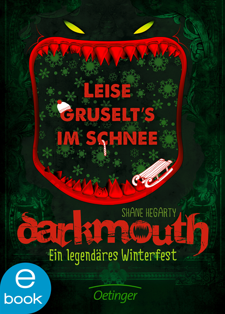Shane Hegarty - Darkmouth - Ein legendäres Winterfest, E-bok