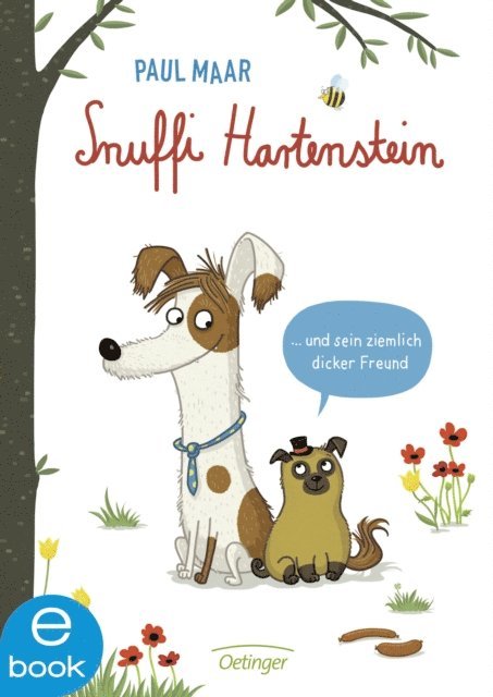 Paul Maar - Snuffi Hartenstein und sein ziemlich dicker Freund, E-bok