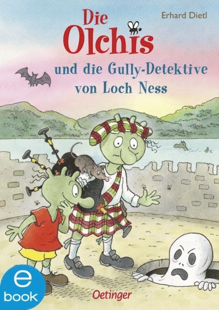 Erhard Dietl - Die Olchis und die Gully-Detektive von Loch Ness, E-bok
