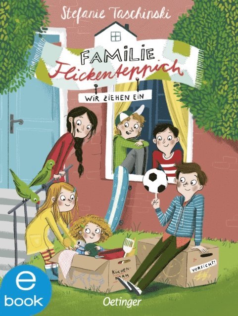 Stefanie Taschinski - Familie Flickenteppich 1. Wir ziehen ein, E-bok