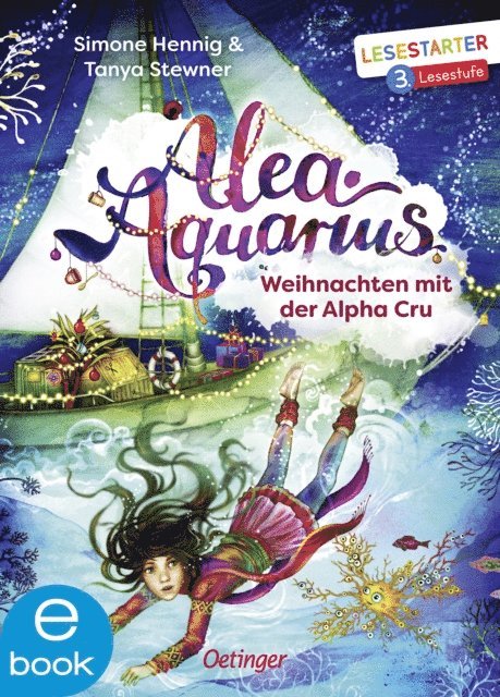 Simone Hennig, Tanya Stewner - Alea Aquarius. Weihnachten mit der Alpha Cru, E-bok