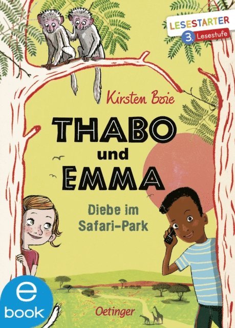 Kirsten Boie - Thabo und Emma 1. Diebe im Safari-Park, E-bok