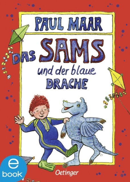 Paul Maar - Das Sams 10. Das Sams und der blaue Drache, E-bok