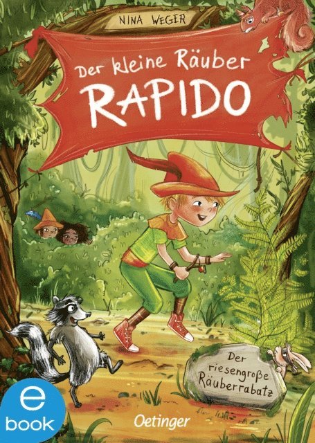 Nina Weger - Der kleine Räuber Rapido 1. Der riesengroße Räuberrabatz, E-bok