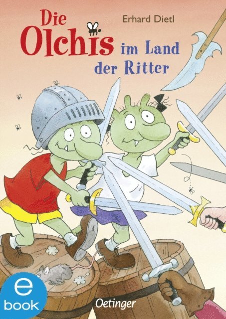 Erhard Dietl - Die Olchis im Land der Ritter, E-bok
