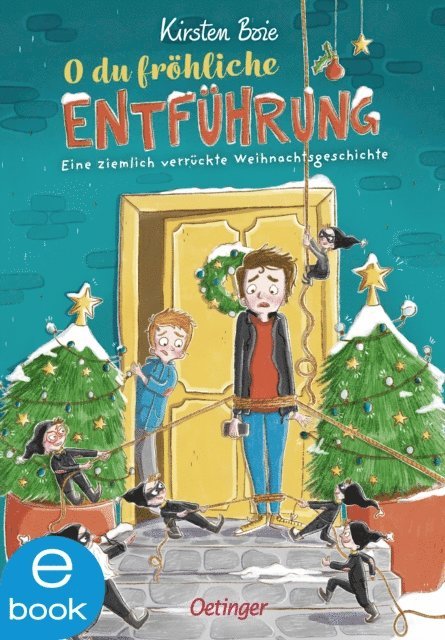 Kirsten Boie - O du fröhliche Entführung, E-bok