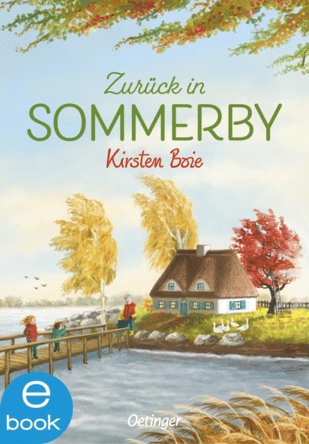 Kirsten Boie - Sommerby 2. Zurück in Sommerby, E-bok