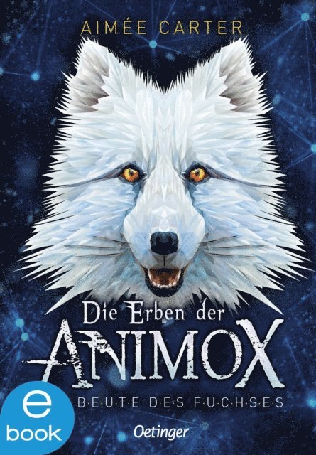 Aimee Carter - Die Erben der Animox 1. Die Beute des Fuchses, E-bok