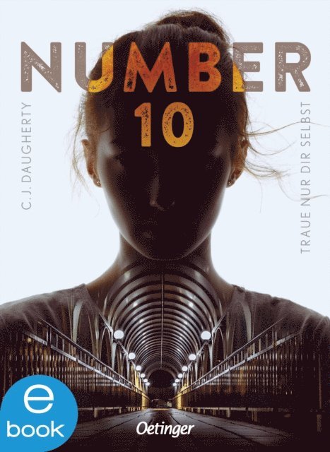 C.J. Daugherty - Number 10 1. Traue nur dir selbst, E-bok