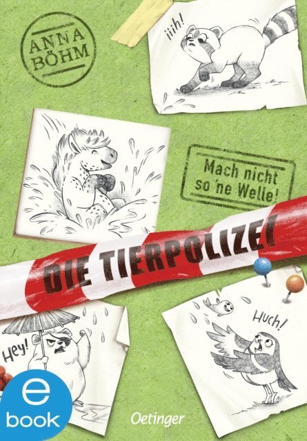 Anna Bohm - Die Tierpolizei 3. Mach nicht so 'ne Welle!, E-bok
