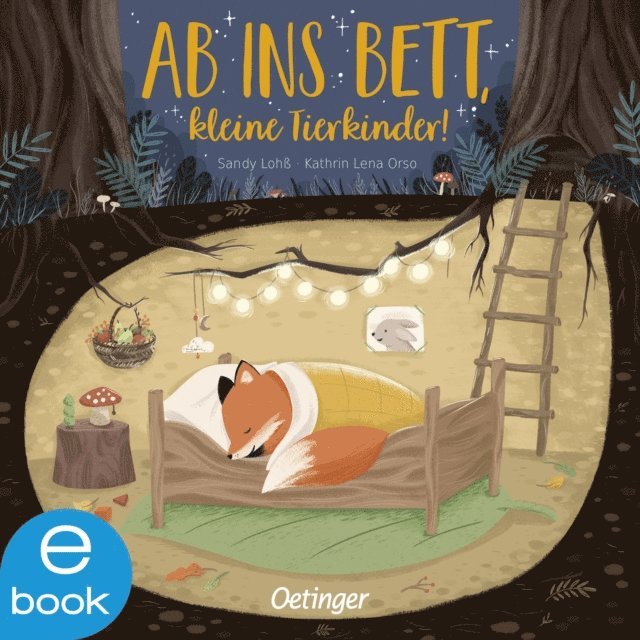 Kathrin Lena Orso - Ab ins Bett, kleine Tierkinder!, E-bok