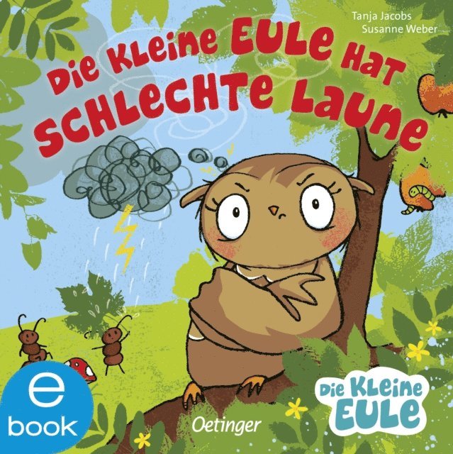 Susanne Weber - Die kleine Eule hat schlechte Laune, E-bok