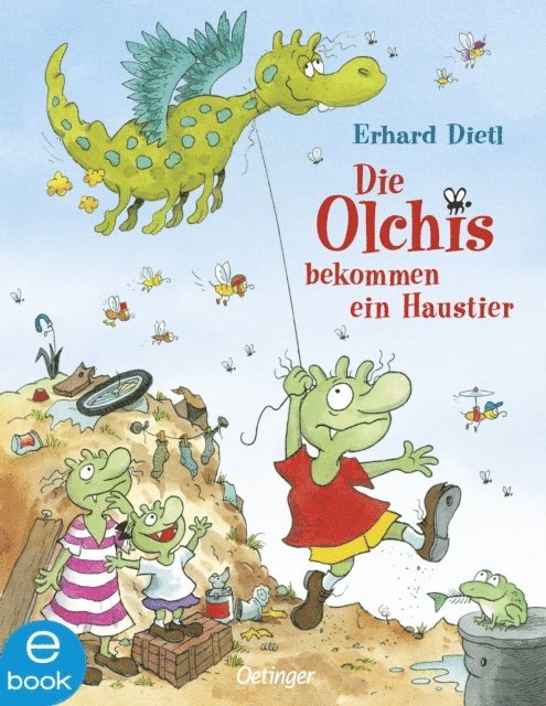 Erhard Dietl - Die Olchis bekommen ein Haustier, E-bok
