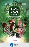 Time Travel Academy 2. Sekunde der Entscheidung