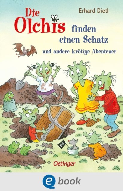 Erhard Dietl - Die Olchis finden einen Schatz und andere krötige Abenteuer, E-bok