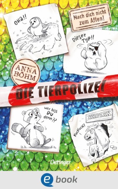 Anna Bohm - Die Tierpolizei 5. Mach' dich nicht zum Affen!, E-bok