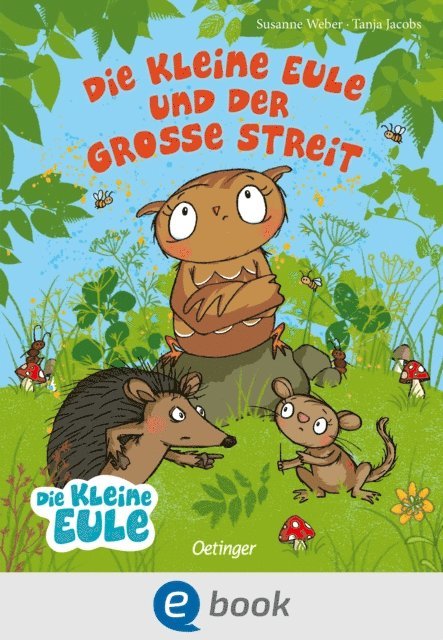 Susanne Weber - Die kleine Eule und der große Streit, E-bok