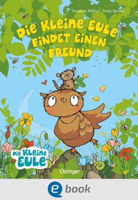 Susanne Weber - Die kleine Eule findet einen Freund, E-bok