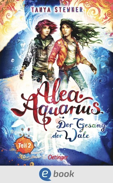Tanya Stewner - Alea Aquarius 9 Teil 2. Der Gesang der Wale, E-bok