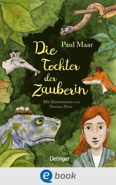 Paul Maar - Die Tochter der Zauberin, E-bok