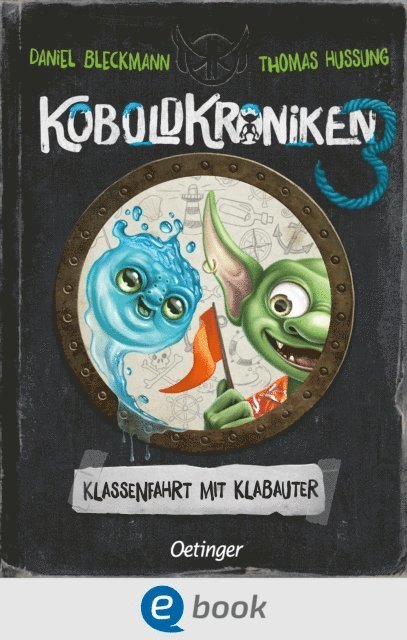 Daniel Bleckmann - KoboldKroniken 3. Klassenfahrt mit Klabauter, E-bok