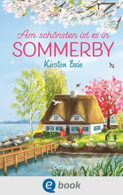 Kirsten Boie - Sommerby 4. Am schönsten ist es in Sommerby, E-bok