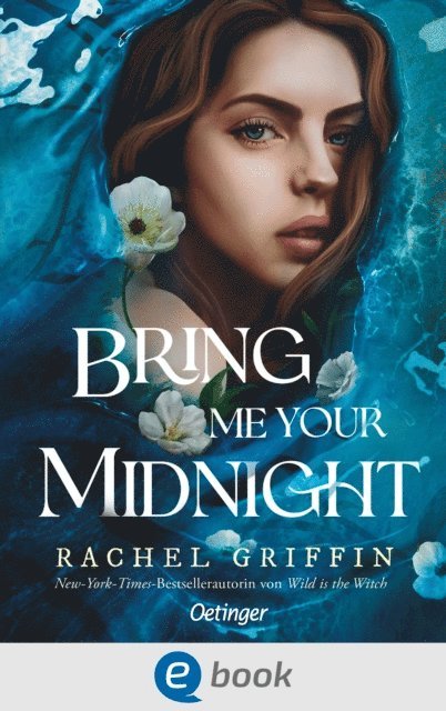 Rachel Griffin - Bring Me Your Midnight, E-bok