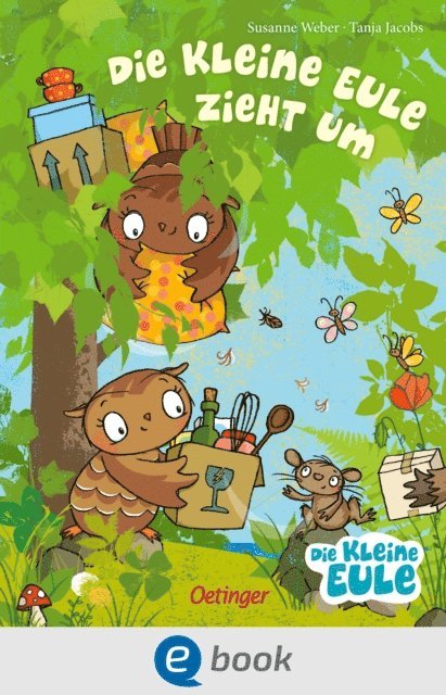 Susanne Weber - Die kleine Eule zieht um, E-bok
