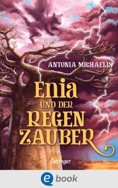 Antonia Michaelis - Enia und der Regenzauber, E-bok