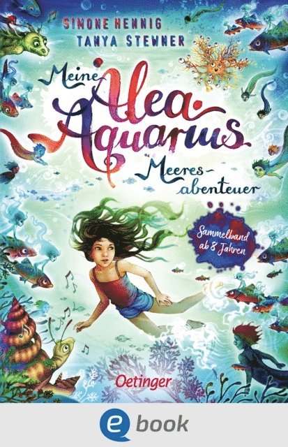 Simone Hennig, Tanya Stewner - Meine Alea Aquarius Meeres-Abenteuer, E-bok
