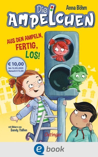 Anna Bohm - Die Ampelchen 1. Aus den Ampeln, fertig, los!, E-bok