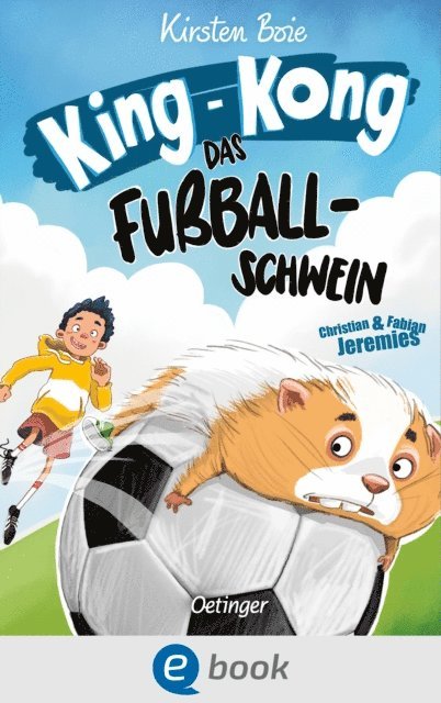 Kirsten Boie - King-Kong, das Fußballschwein, E-bok