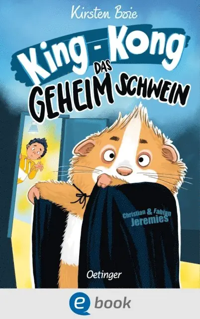 Kirsten Boie - King-Kong, das Geheimschwein, E-bok. Tillgänglighet: Lägg i varukorg