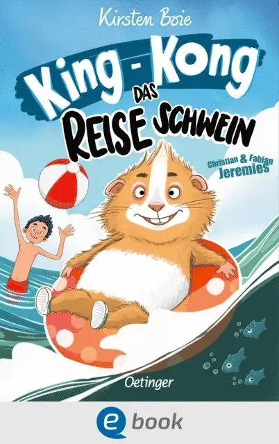 Kirsten Boie - King-Kong, das Reiseschwein, E-bok. Tillgänglighet: Lägg i varukorg