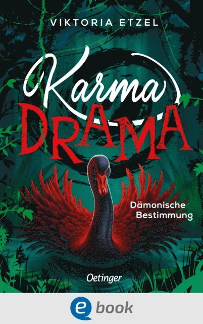 Viktoria Etzel - Karma Drama 2. Dämonische Bestimmung, E-bok