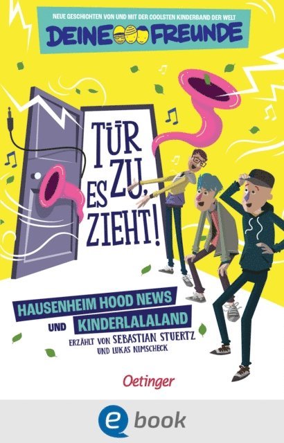 Sebastian Stuertz - Tür zu, es zieht! Hausenheim Hood News und Kinderlalaland. Band 1, E-bok