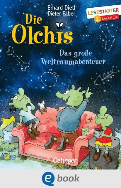 Dieter Faber, Erhard Dietl - Die Olchis. Das große Weltraum-Abenteuer, E-bok