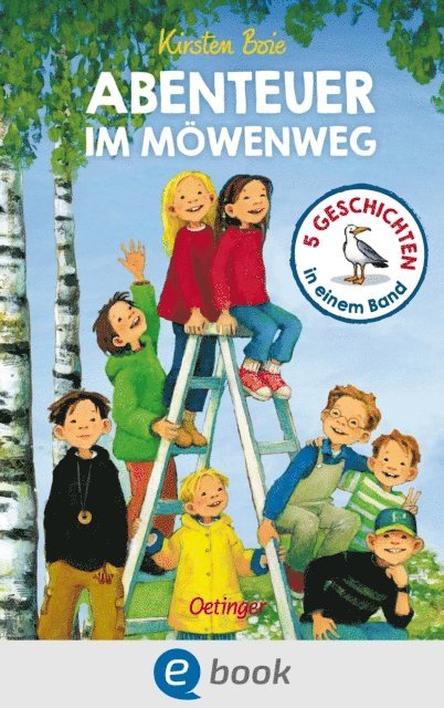 Kirsten Boie - Abenteuer im Möwenweg. 5 Geschichten in einem Band, E-bok