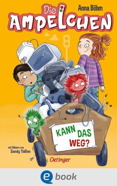 Anna Bohm - Die Ampelchen 3. Kann das weg?, E-bok