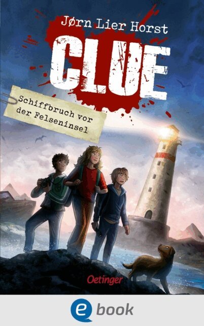 Jorn Lier Horst - CLUE 1. Schiffbruch vor der Felseninsel, E-bok