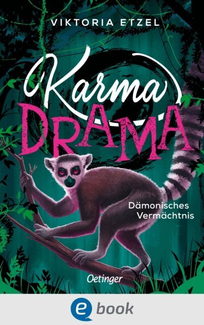 Viktoria Etzel - Karma Drama 3. Damonisches Vermachtnis, E-bok
