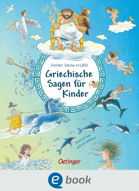 Dimiter Inkiow - Griechische Sagen für Kinder, E-bok