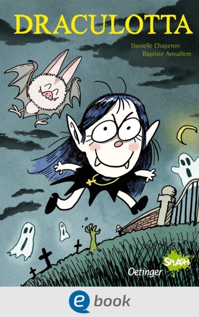 Danielle Chaperon - Draculotta, E-bok