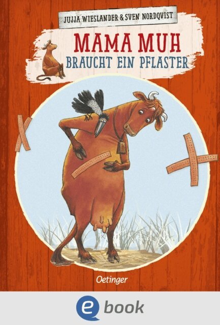 Jujja Wieslander - Mama Muh braucht ein Pflaster, E-bok